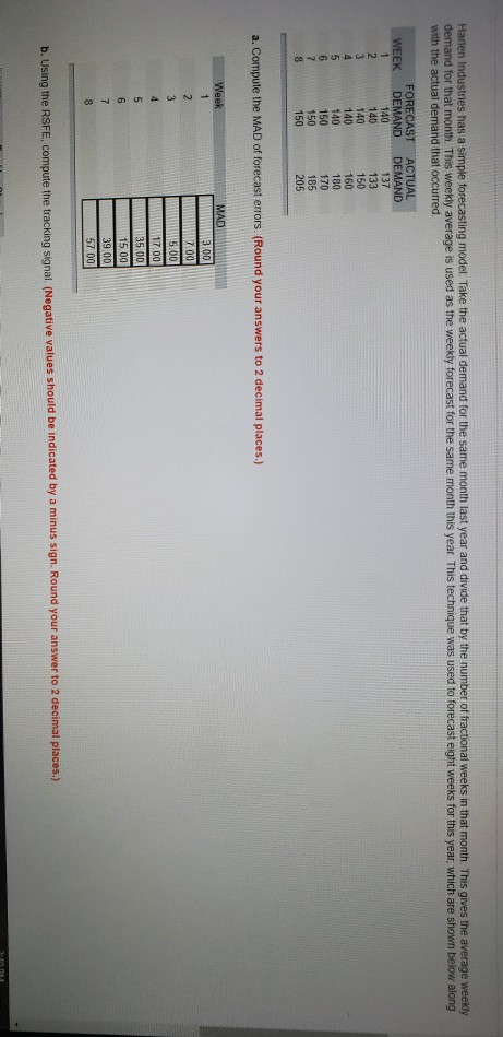 Need help (a) through (c) Harien Industries has a