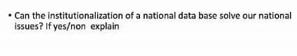 Can the institutionalization of a national data