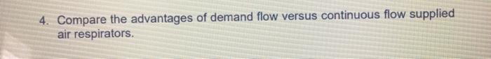 4. Compare the advantages of demand flow versus