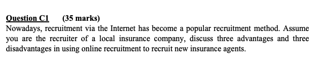 Question ci (35 marks) Nowadays, recruitment via