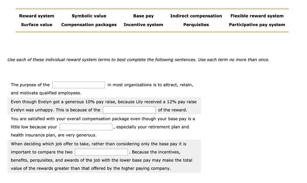 Use your knowledge of individual reward systems