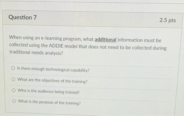 Question 7 2.5 pts When using an e-learning