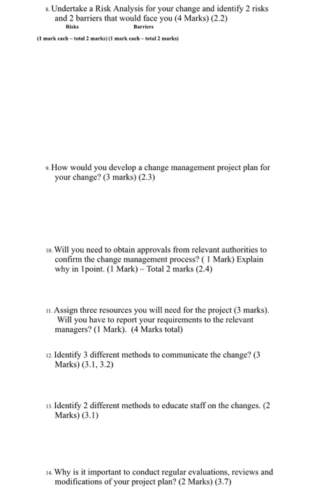 8. Undertake a Risk Analysis for your change and