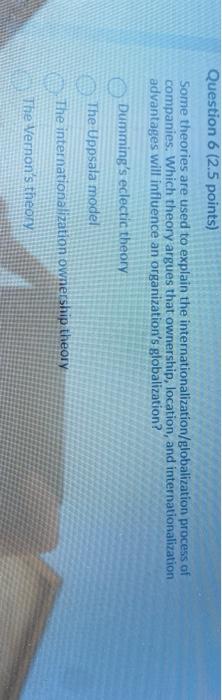 Question 4 (2.5 points) The textbook list three