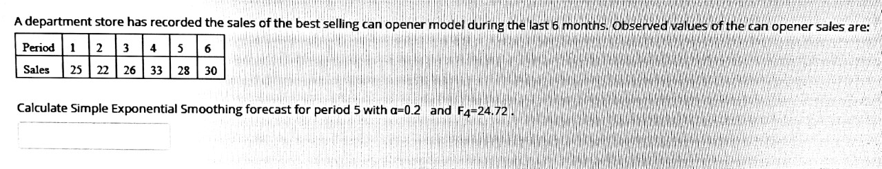 Also, Calculate Simple Exponential Smoothing