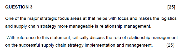 QUESTION 3 [25] One of the major strategic focus