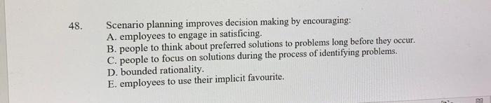 Scenario planning improves decision making by