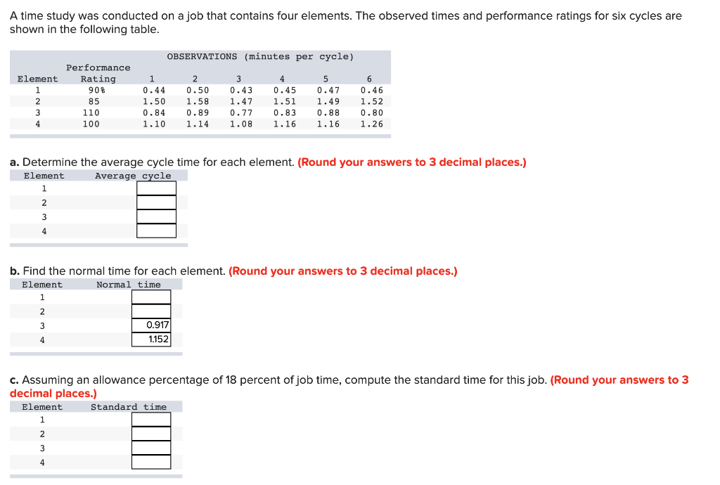 A time study was conducted on a job that contains