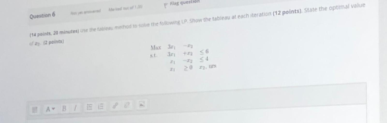 Question 6 P Flag question 114 points. 20 minutes