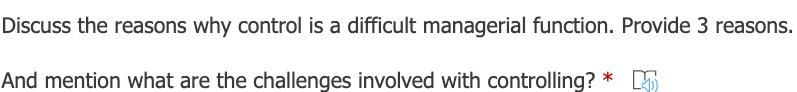 Discuss the reasons why control is a difficult