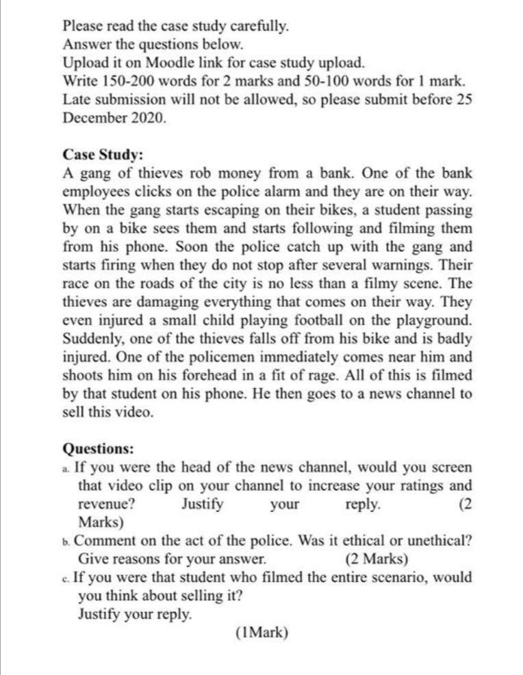 Please read the case study carefully. Answer the