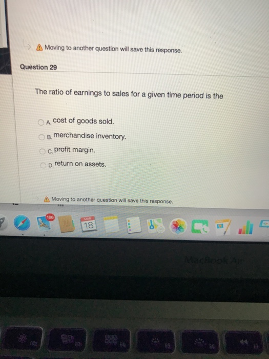 Moving to another question will save this