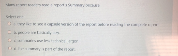 Many report readers read a report's Summary