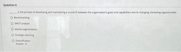 Question 5 is determined by a customer's