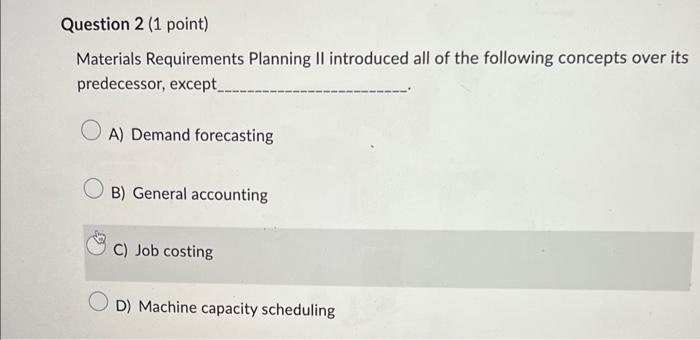 Materials Requirements Planning II introduced all