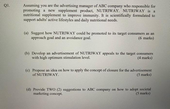 Assuming you are the advertising manager of ABC
