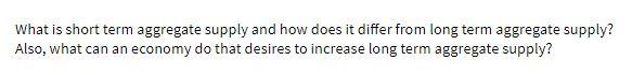What is short term aggregate supply and how does