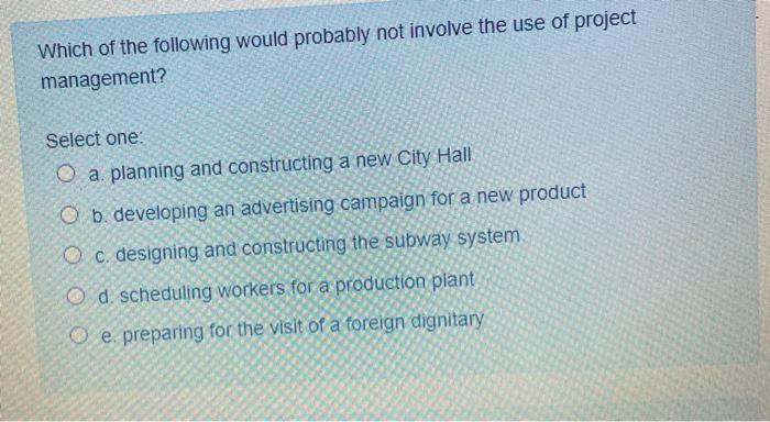 Which of the following would probably not involve