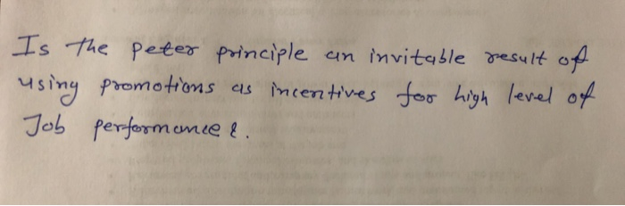 Is the peter principle an invitable result of