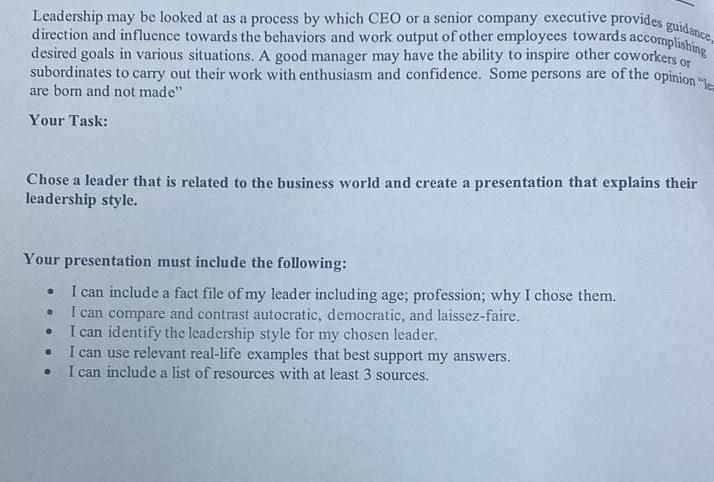 Leadership may be looked at as a process by which