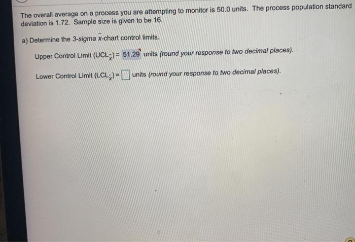 Lower Control Limit (LCL;)= units (round your