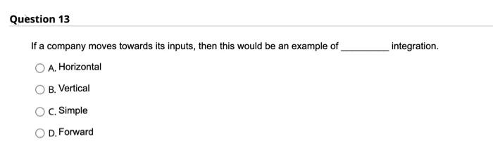 Question 10 In a value chain, "outbound