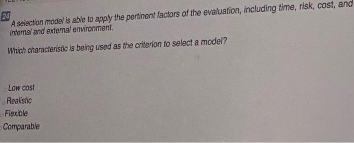 24 A selection model is able to apply the