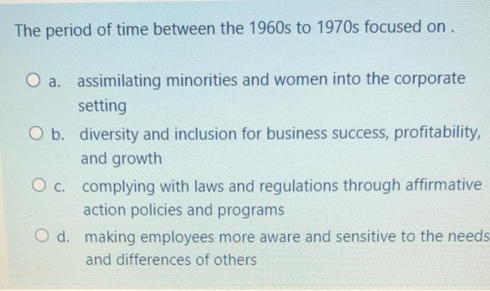 The period of time between the 1960s to 1970s