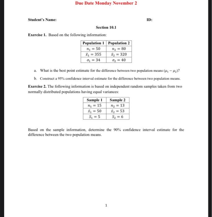 Due Date Monday November 2 Student's Name: ID: