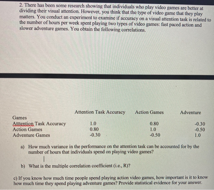 2. There has been some research showing that