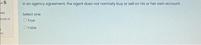 on 5 5 In an agency agreement, the agent does not