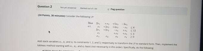 Question 2 Not yet answered Marted out of 1,00 p