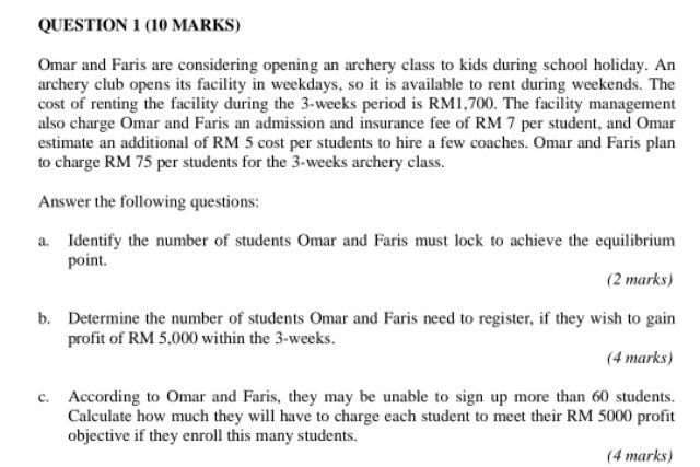 . QUESTION 1 (10 MARKS) Omar and Faris are