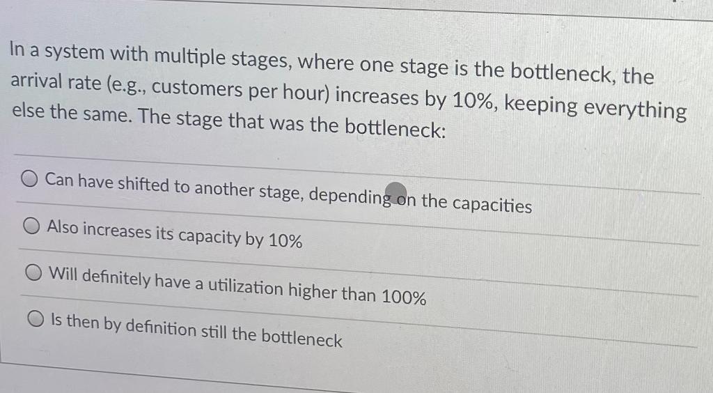 In a system with multiple stages, where one stage
