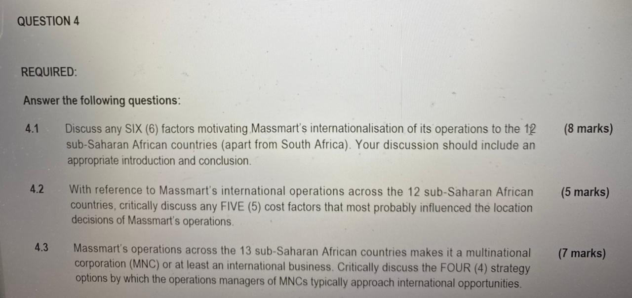 QUESTION 4 REQUIRED: Answer the following