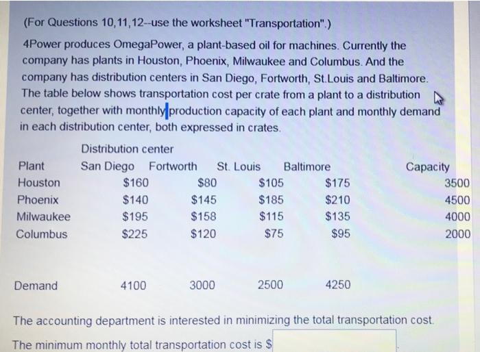 (For Questions 10,11,12--use the worksheet