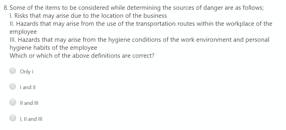 8. Some of the items to be considered while