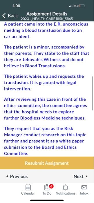 A patient came into the E.R. unconscious needing