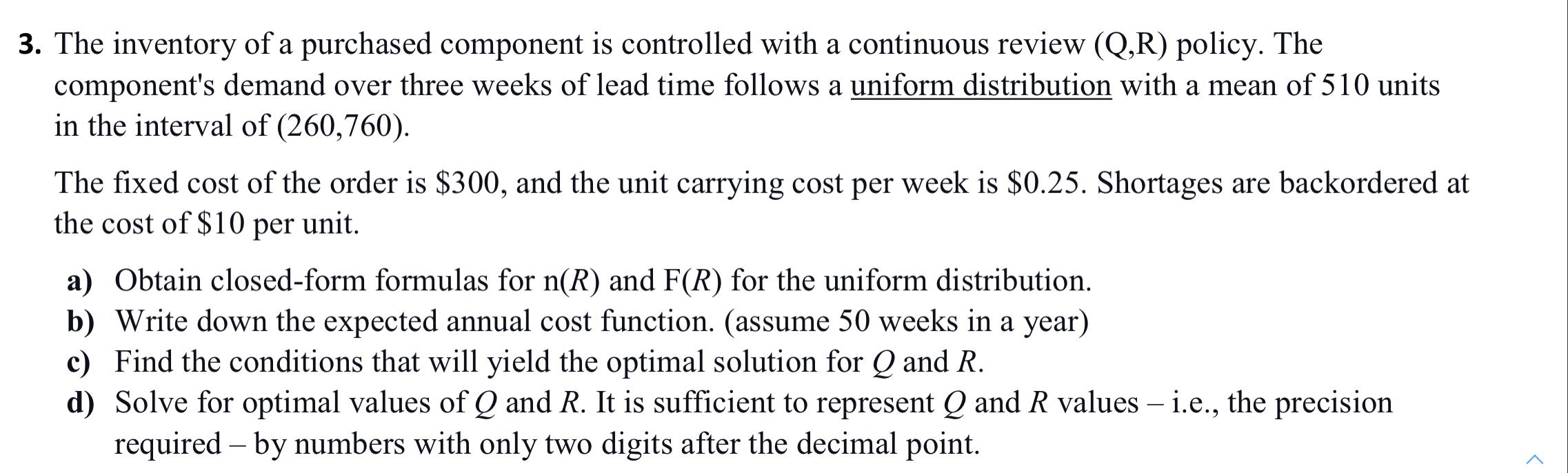 a 3. The inventory of a purchased component is