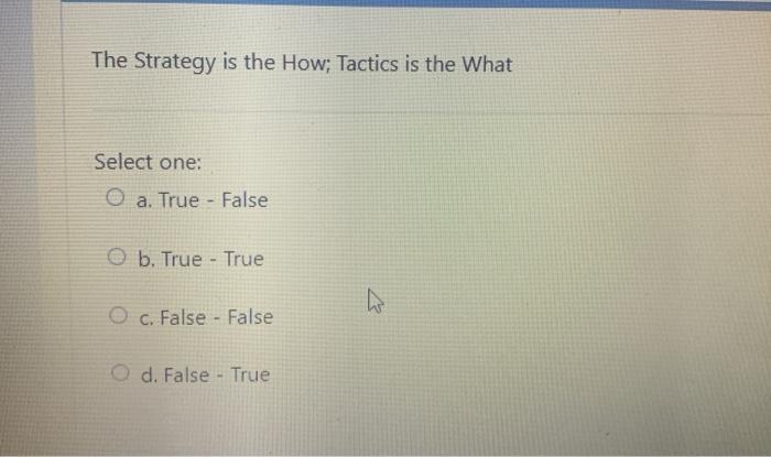 The Strategy is the How; Tactics is the What