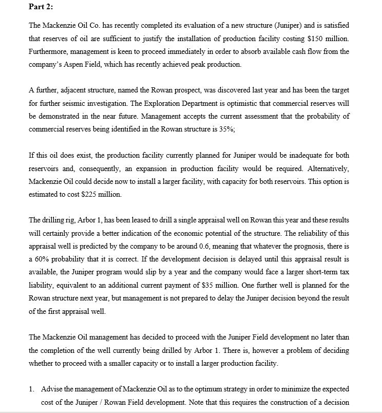 Part 2: The Mackenzie Oil Co. has recently