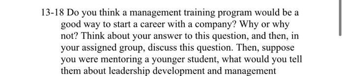 13-18 Do you think a management training program