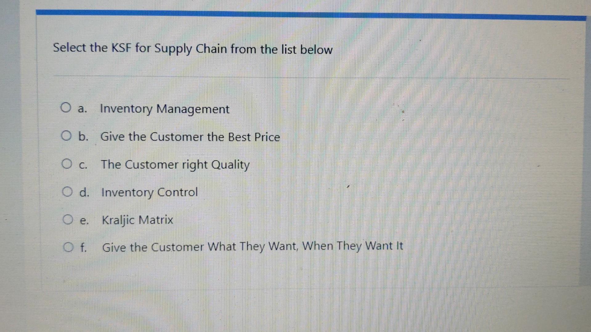 Select the KSF for Supply Chain from the list