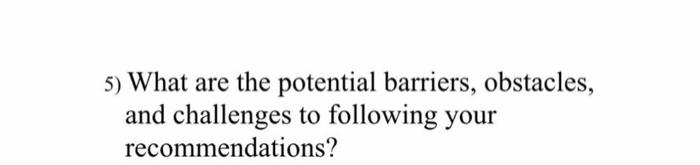 this is the question info 5) What are the