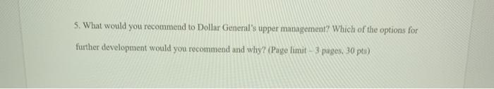 5. What would you recommend to Dollar General's