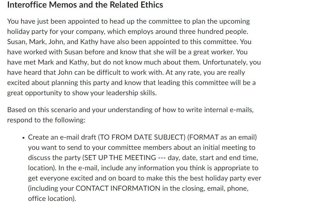 Interoffice Memos and the Related Ethics You have