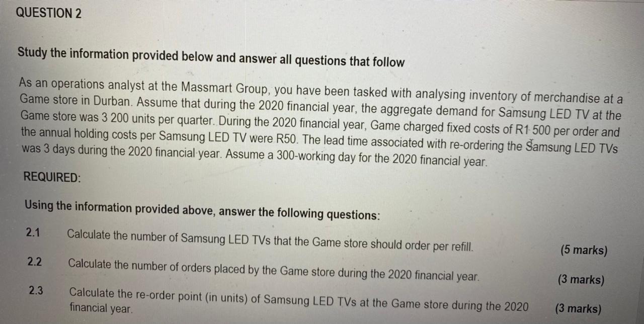 QUESTION 2 Study the information provided below