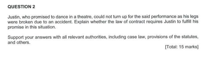 please help me with this QUESTION 2 Justin, who