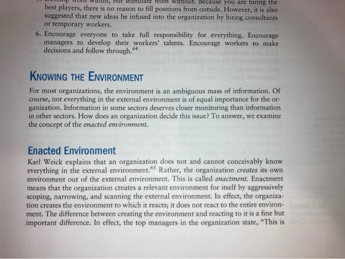 Many have written that the external environment