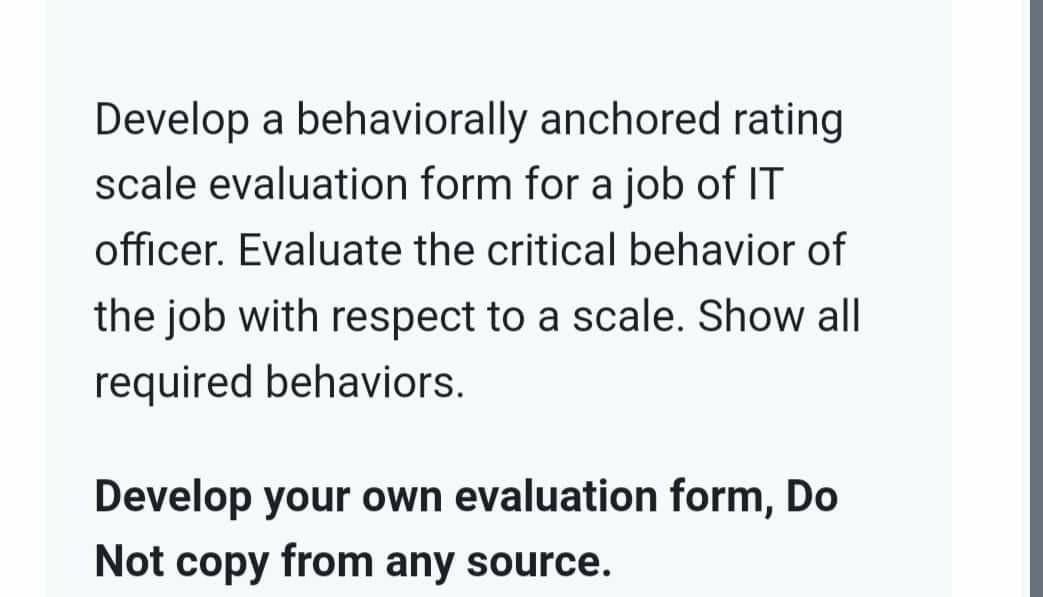 Develop a behaviorally anchored rating scale